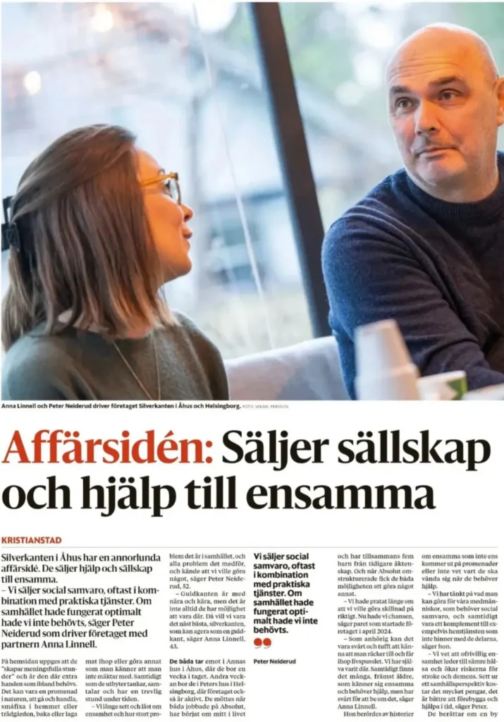 Reportage i Kristianstadsbladet med grundarna av Silverkanten som ger äldre praktisk hjälp och sällskap